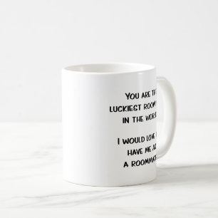 Funny Roommate Gift Idea Mugg Coffee Kopp