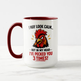 Funny Rooster Coworker Mug | I May Look Calm Mugg