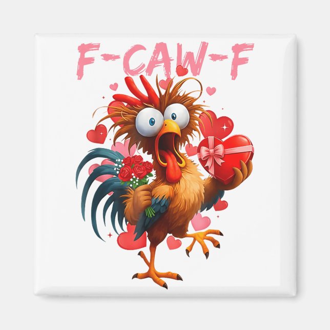 Funny Rooster F-caw-f Valentines Day Chicken Fcawf Magnet (Framsidan)