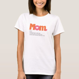 Funny Rosa Orange Definition av Mamma T-Shirt