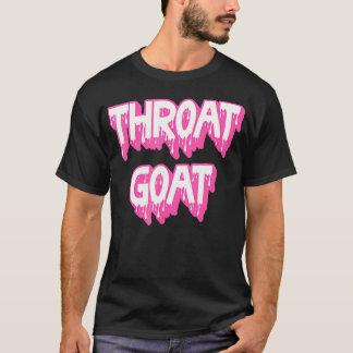 Funny Rosa Throat Goat Vuxen humor Sarcastic Outfi T Shirt