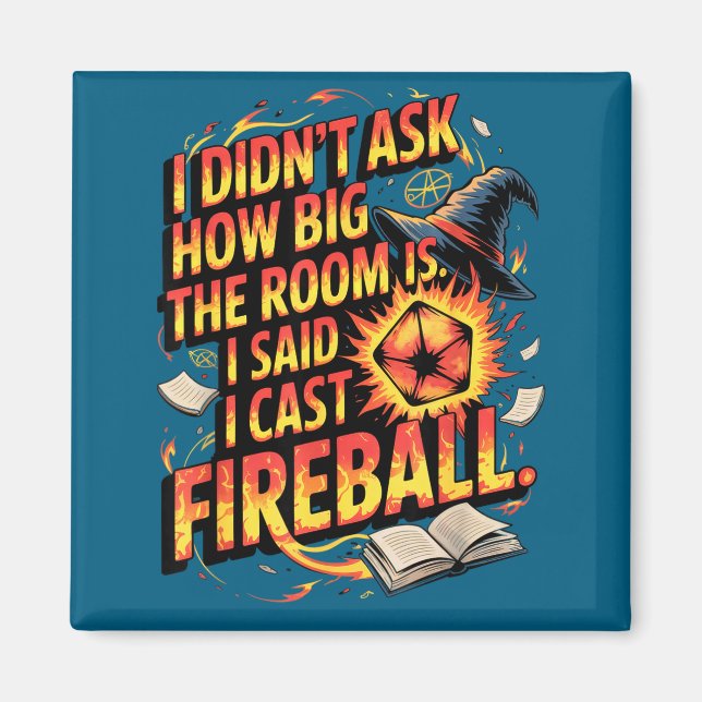 Funny Rpg I Cast Fireball Quote With Wizard Hat An Magnet (Framsidan)