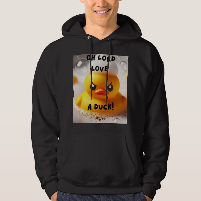 Funny Rubber Anka Lord Kärlek A Anka Citat Hoodie (Framsida)