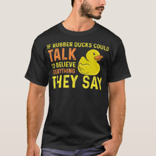 Funny Rubber Duckie som säger Anka Bath Ducky T Shirt