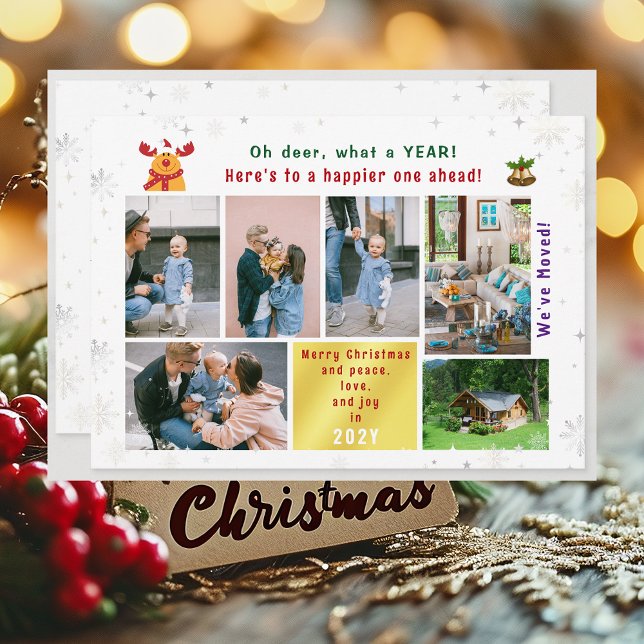 Funny Rudolph Oh Hjort Vi har flyttat 6 Photos Mod Julkort (Funny Cute We've Moved Christmas Card with Rudolph. Oh deer, what a year. 6 Photos. Peace Love Joy)