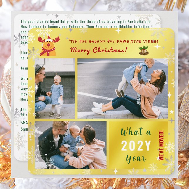 Funny Rudolph Vi har flyttat 3 Photos Collage Gold Julkort (Funny Rudolph Pawsitive Vibes Christmas card. 3 photos. We've moved. Letter. Elegant, golden. Snow)