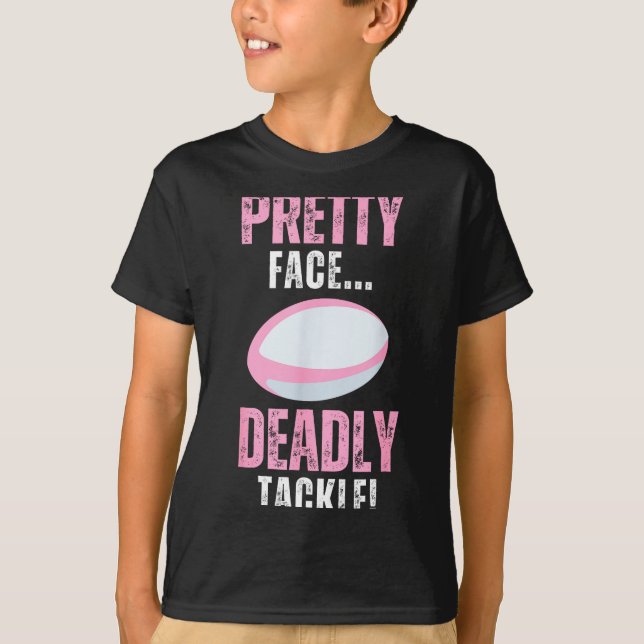 Funny Rugby Gift For Girls Pretty Face Deadly Tack T Shirt (Framsida)
