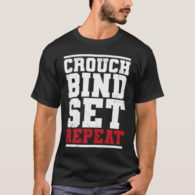 Funny Rugby Quote  Play Rugby  Rugby Fan  Crouch B T Shirt (Framsida)