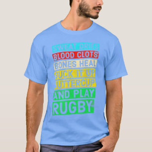 Funny Rugby Quote Play Rugby T Shirt
