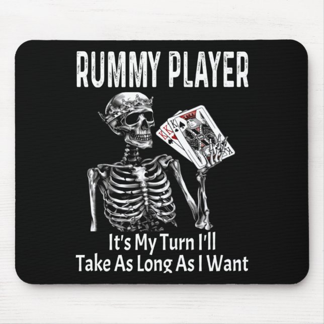 Funny Rummy Player Its My Turn Ill Take As Long  Musmatta (Framsidan)
