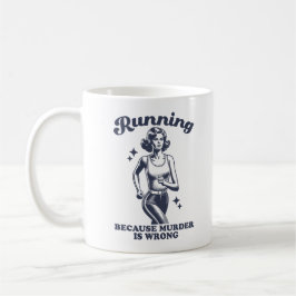 Funny Running Because Murder Is Wrong Retro 11oz Kaffemugg