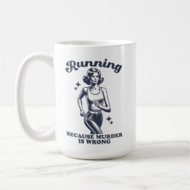 Funny Running Because Murder Is Wrong Retro 15oz Kaffemugg
