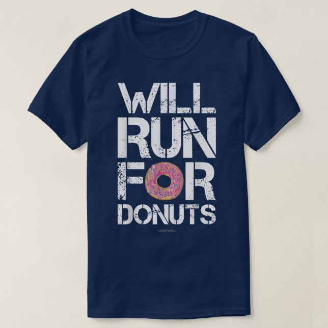 Funny Runs Will Springa för Donuts  T Shirt (Design framsida)