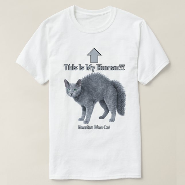 Funny Russian Blue Cat – This Is My Human T Shirt (Design framsida)
