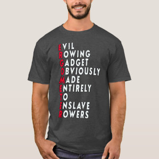 Funny Rwing Ergometer Quote Classic TShirt T Shirt
