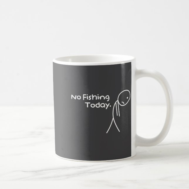 Funny Sad Stickman No Fishing Today Fishing Lovers Kaffemugg (Höger)