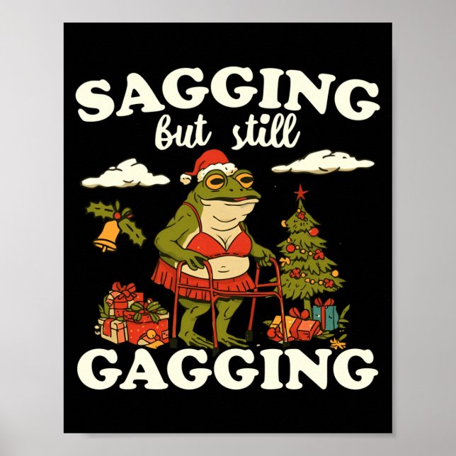 Funny Sagging But Still Gagging Santa Frog Meme Ch Poster (Framsidan)