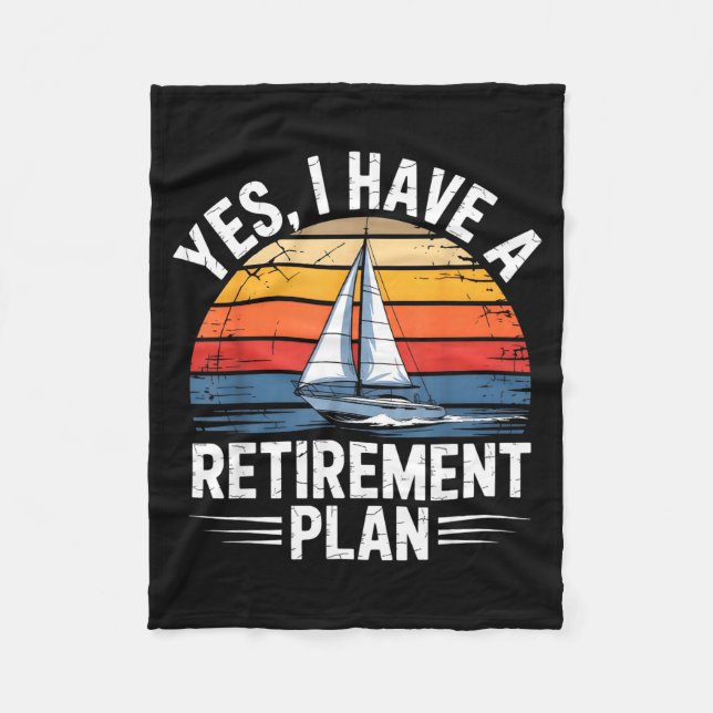 Funny Sailing Retirement Plan Boat Lover Gift  Fleecefilt (Framsidan)