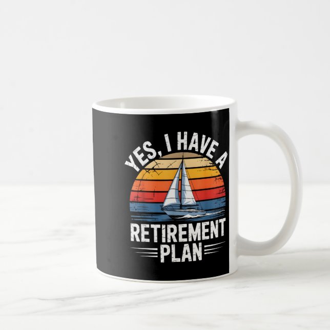 Funny Sailing Retirement Plan Boat Lover Gift  Kaffemugg (Höger)