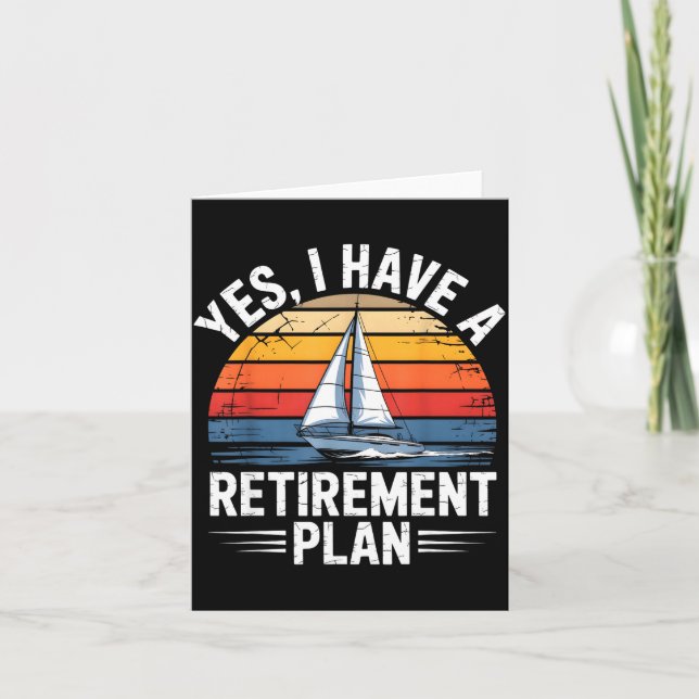 Funny Sailing Retirement Plan Boat Lover Gift  Kort (Framsida)