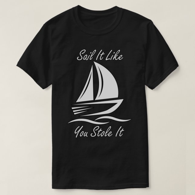 Funny Sailing Slogans T Shirt (Design framsida)