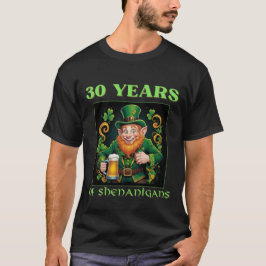 Funny Saint Patrick's 30th Birthday Milestone  T Shirt