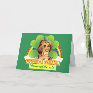 Funny Saint patrick's day Cleopatra Pun Irish Kort