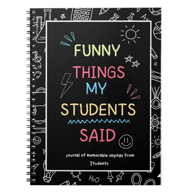 Funny Sak mitt Studenter sa journal Anteckningsbok (Framsidan)