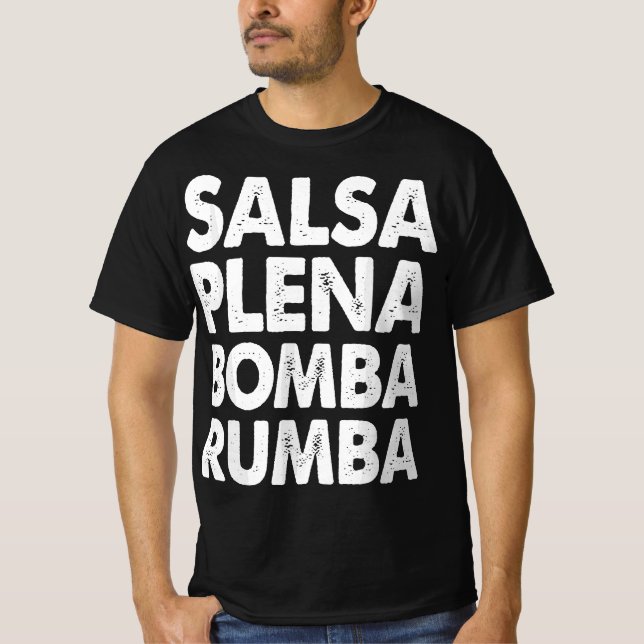 Funny Salsa Dance Tee Women Salsa Plena Bomba Rumb (Framsida)