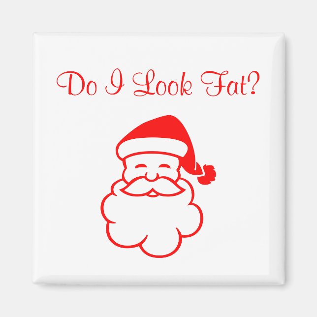 Funny Santa Asks Do I Look Fat? Xmas Magnet (Framsidan)