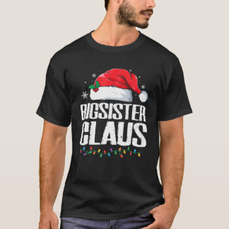 Funny Santa Bigsyster Claus jul Matching Fam T Shirt