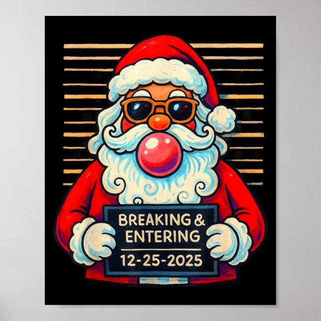 Funny Santa Breaking And Entering Christmas  Poster (Framsidan)