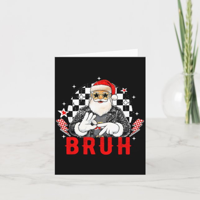 Funny Santa, Bruh Christmas Funny Meme Gift Tee  Kort (Framsida)