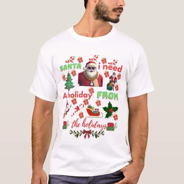 Funny Santa Christmas quotes  T Shirt (Framsida)