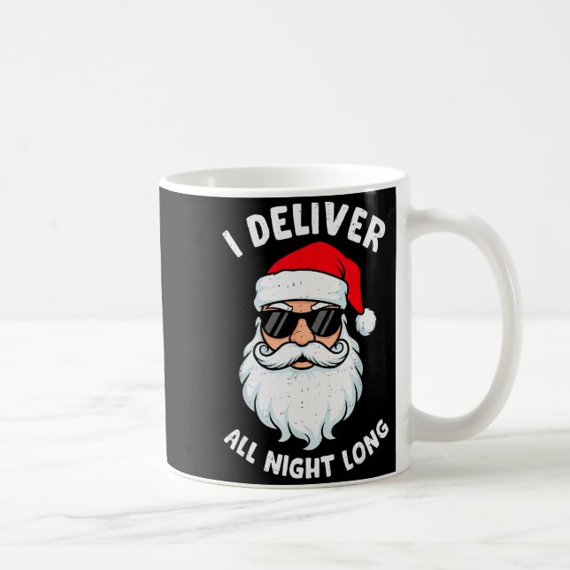 Funny Santa Claus I Deliver All Night Long Christm Kaffemugg (Höger)