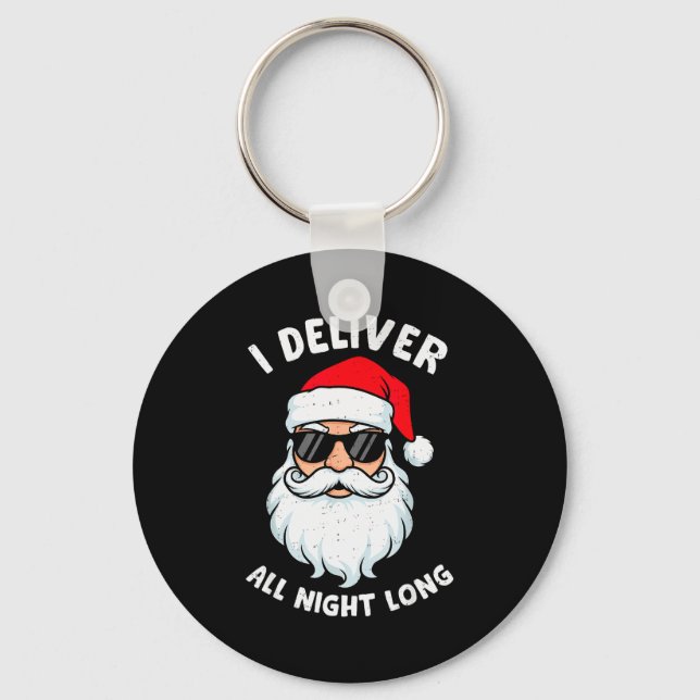 Funny Santa Claus I Deliver All Night Long Christm Nyckelring (Framsida)