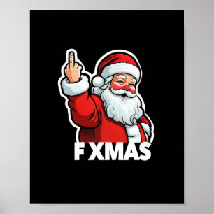 Funny Santa F Julafton Anti Helgdag Bah Humbug Chr Poster