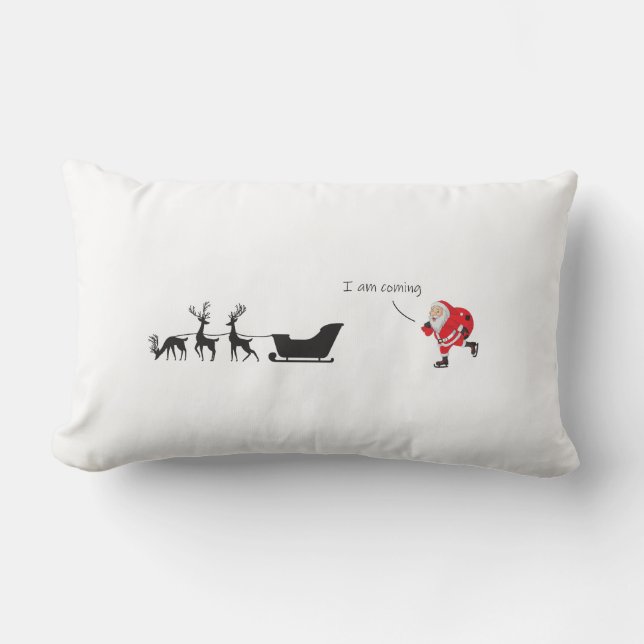 Funny santa 'I am coming' for sleigh Lumbarkudde (Framsida)