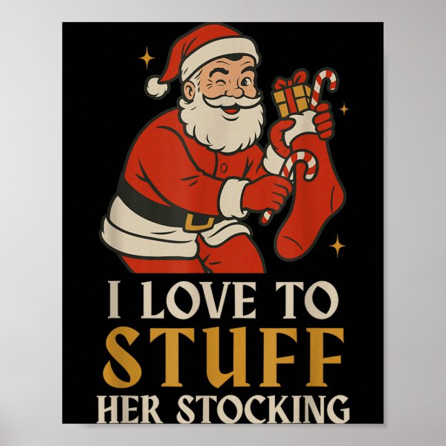 Funny Santa I Love To Stuff Her Stock Jingle His B Poster (Framsidan)