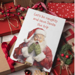 Funny Santa Låt oss Be Naughty Helgkort<br><div class="desc">Den här designen skapades från min fluid-akrylmålning. Det kan vara personlig genom att klicka på anpassningsknappen och ändra namn, initialer eller ord. Du kan också ändra texten färg och stil eller ta bort texten för en bilddesign. Kontakta mig på colorflowcreations@gmail.com om du vill ha denna design på en annan produkt....</div>