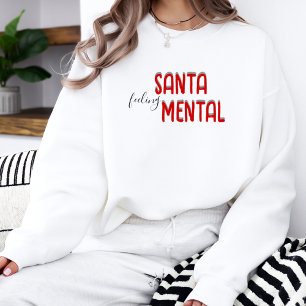 Funny Santa-Mental T-Shirt