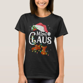 Funny Santa Mimi Claus-julfamiljen T Shirt