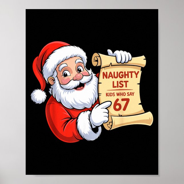 Funny Santa Naughty List Kids Who Say 67 Six Seven Poster (Framsidan)