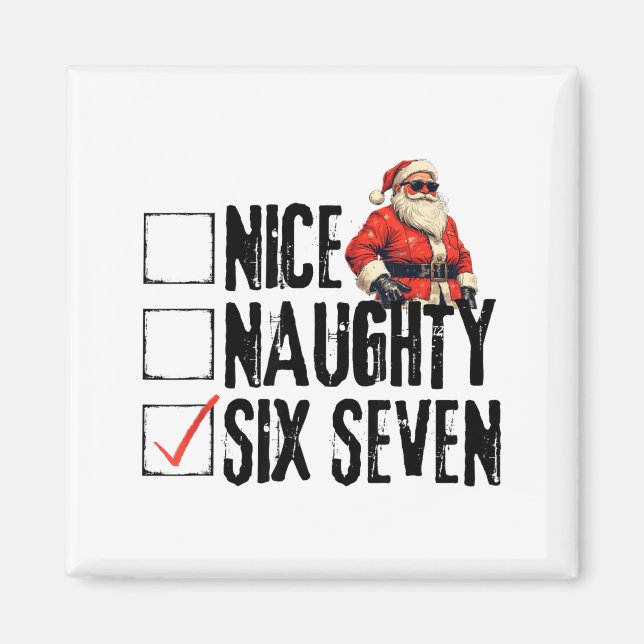 Funny Santa Nice Naughty Six Seven Meme 67 Christm Magnet (Framsidan)