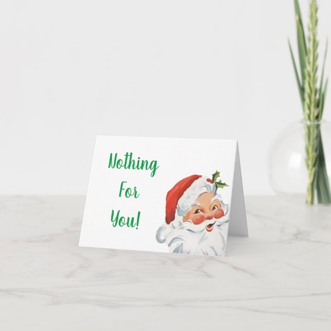Funny Santa Nothing For You Christmas Card Helgkort (Framsida)