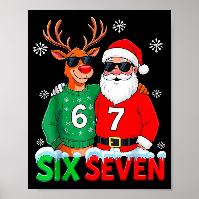 Funny Santa Reindeer 6 7 Christmas Meme Six Seven  Poster (Framsidan)