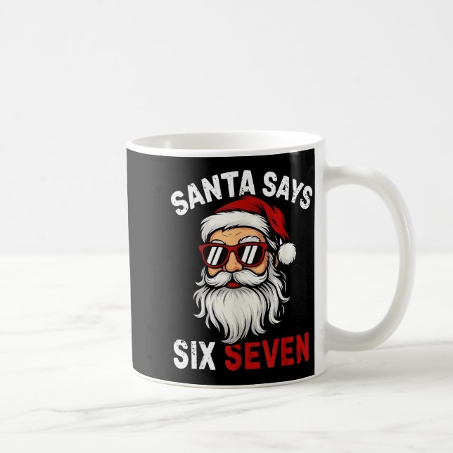 Funny Santa Says Six Seven Christmas 67 Meme Xmas  Kaffemugg (Höger)