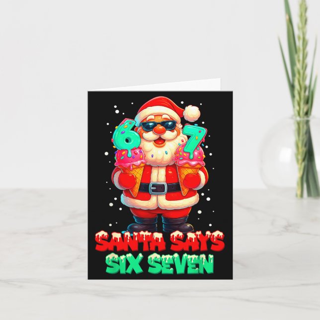 Funny Santa Says Six Seven Christmas 67 Meme Xmas  Kort (Framsida)