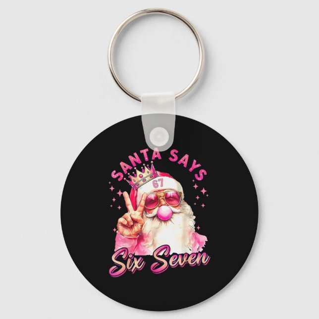Funny Santa Says Six Seven Christmas 67 Meme Xmas  Nyckelring (Framsida)