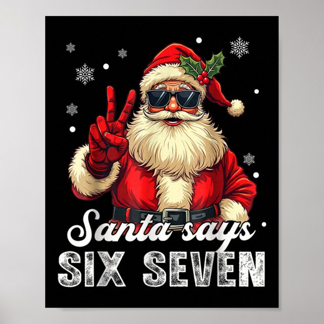 Funny Santa Says Six Seven Christmas 67 Meme Xmas  Poster (Framsidan)